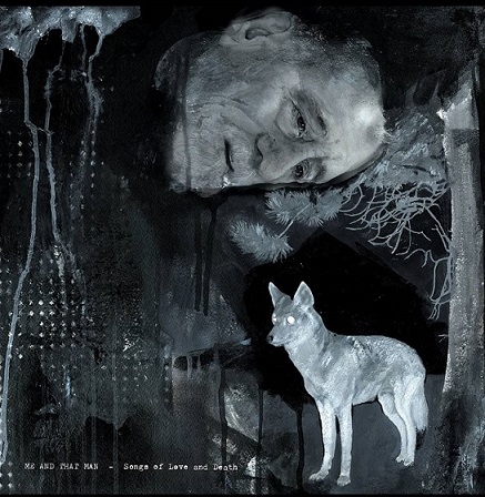 Me-And-That-Man-Songs-Of-Love-And-Death